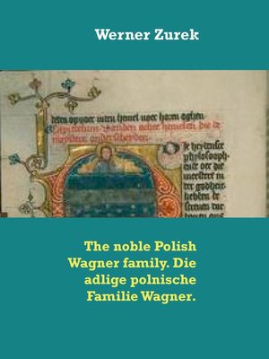 cover image of The noble Polish Wagner family. Die adlige polnische Familie Wagner.